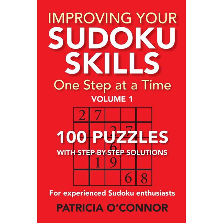Improving Your Suhoku Skills: Improving Your Sudoku Skills: One