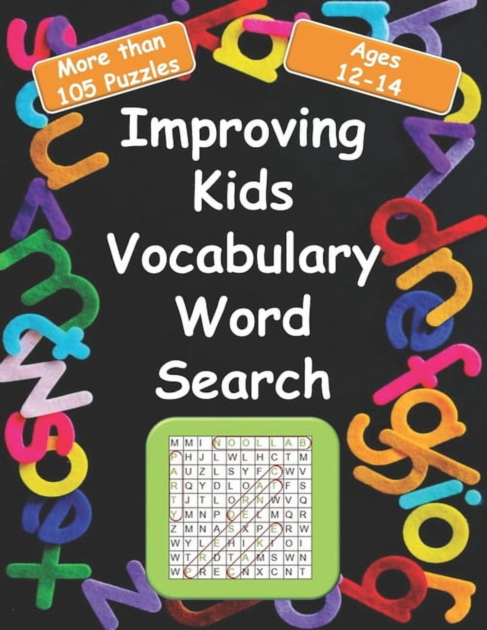Improving kids vocabulary Word Search Ages 12-14: More Than 105 Puzzles ...