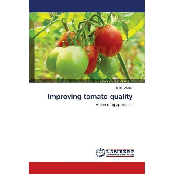 Improving tomato quality (Paperback)