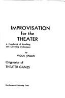 Pre-Owned Improvisation for the Theater: A Handbook of Teaching and Directing Techniques (Hardcover) 0810100185 9780810100183