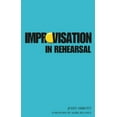 thumbnail image 1 of Improvisation in Rehearsal (Paperback), 1 of 1