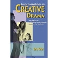 thumbnail image 1 of Pre-Owned Improvisations in Creative Drama: Programme of Workshop and Dramatic Sketches for Students: A Program of Workshops and Dramatic Sketches for Students Paperback, 1 of 1