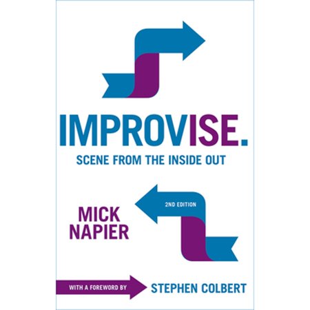Pre-Owned Improvise. Scene from the Inside Out (Paperback) 156608198X 9781566081986