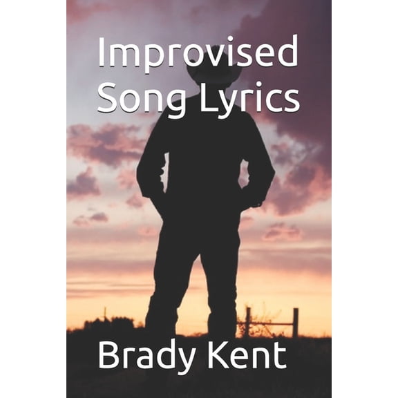 Improvised Song Lyrics, (Paperback)