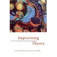 thumbnail image 1 of Improvising Theory : Process and Temporality in Ethnographic Fieldwork (Hardcover), 1 of 1