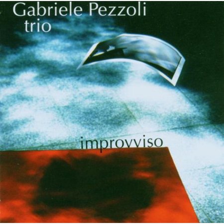 Gabriele Pezzoli - Improvviso - Music & Performance - CD