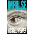 thumbnail image 1 of Pre-Owned Impulse Paperback Michael Weaver, 1 of 1