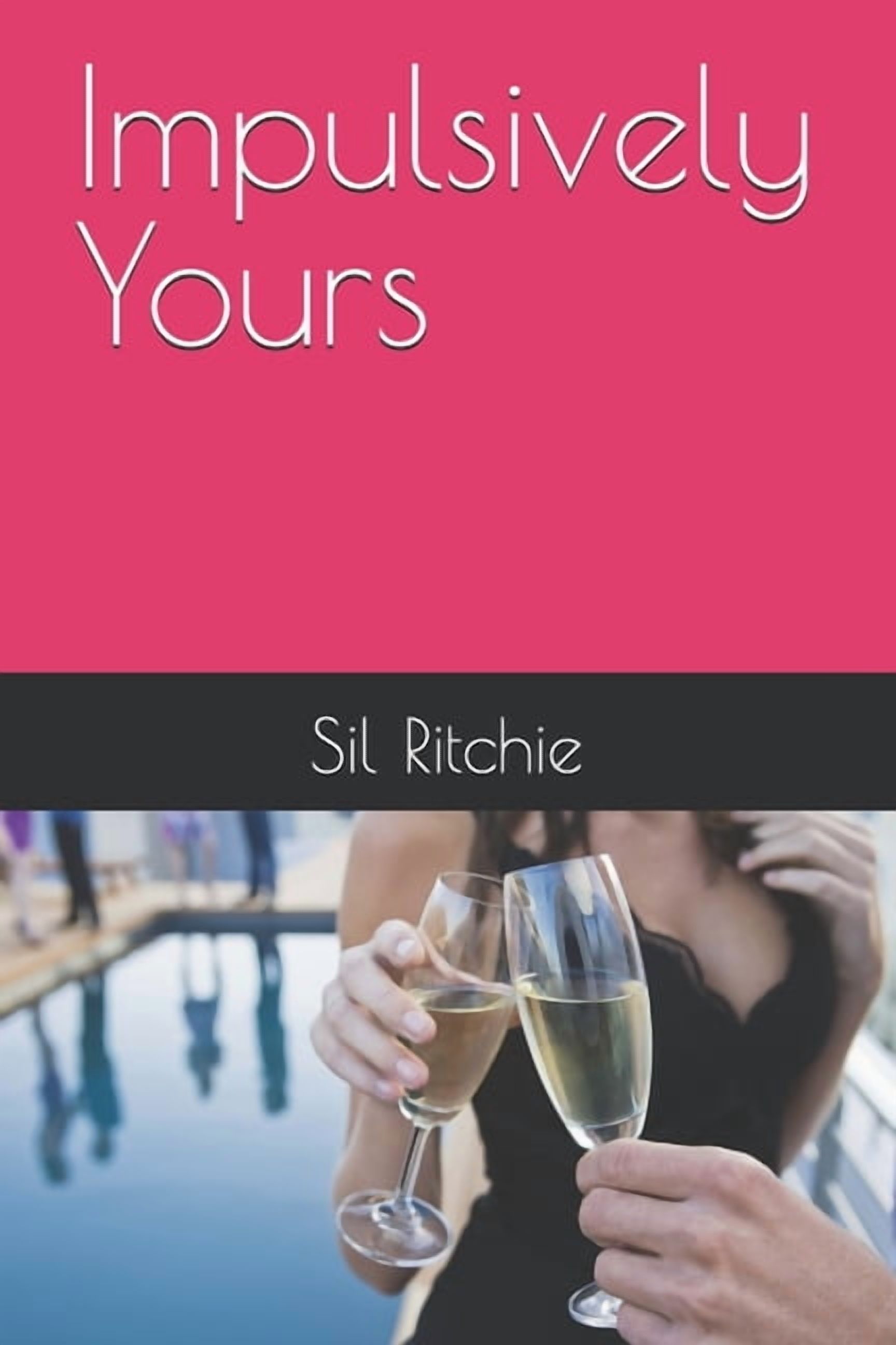 Impulsively Yours, (Paperback)