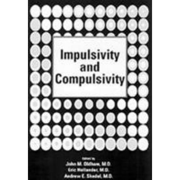 Pre-Owned Impulsivity and Compulsivity (Hardcover) 0880486767 9780880486767