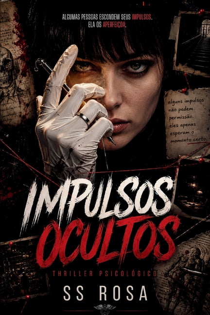 Impulsos Ocultos: Um thriller psicolÃ³gico de suspense e vinganÃ§a, (Paperback)