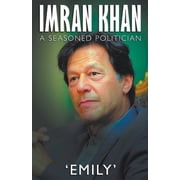 Imran Khan - A Seasoned Politician, Paperback