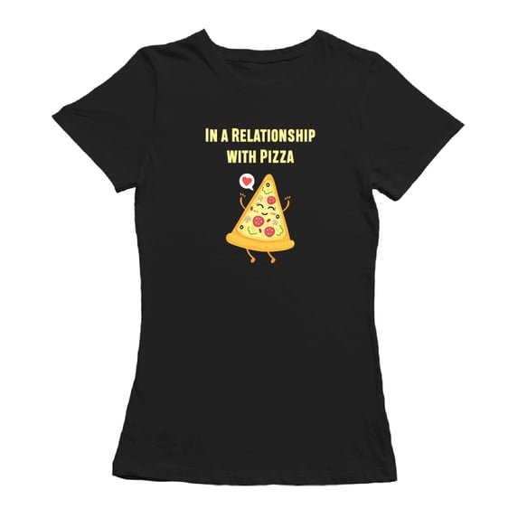 In A Relationship With Pizza Graphic Women Black T-Shirt, Female Small