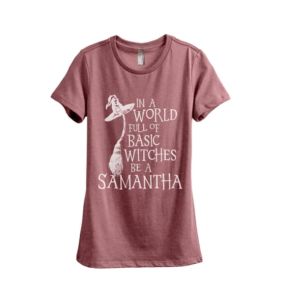 In A World Basic Witches Be Samantha Women's Fashion Relaxed T-Shirt Tee Heather Rouge 2X-Large