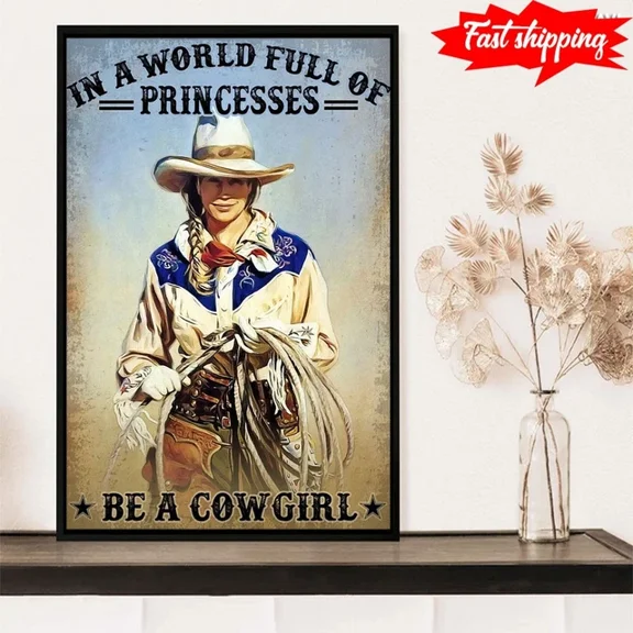 In A World Full Of Princesses Be A Home Decor Vintage Art Print Cute Birthday Gift Wall Art
