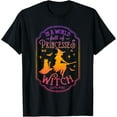 thumbnail image 1 of In A World Full Of Princesses Be A Witch Halloween Witchy T-ShirtMen and women, Black T-shirt, size: Extra large, 1 of 4