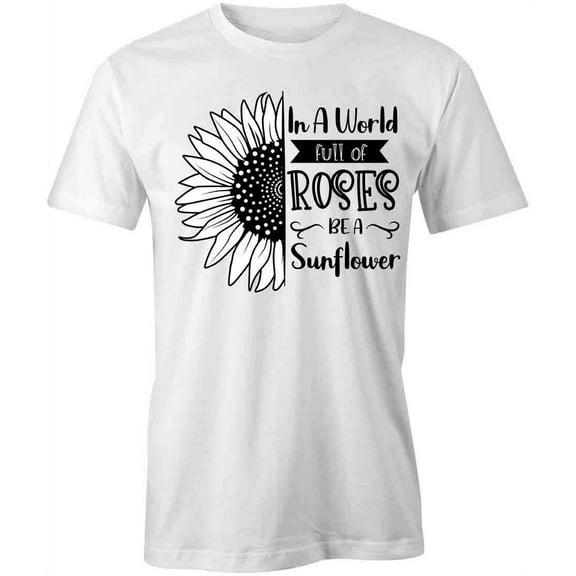In A World Full Of Roses T-Shirt | Pretty Flowers White Tee Gift