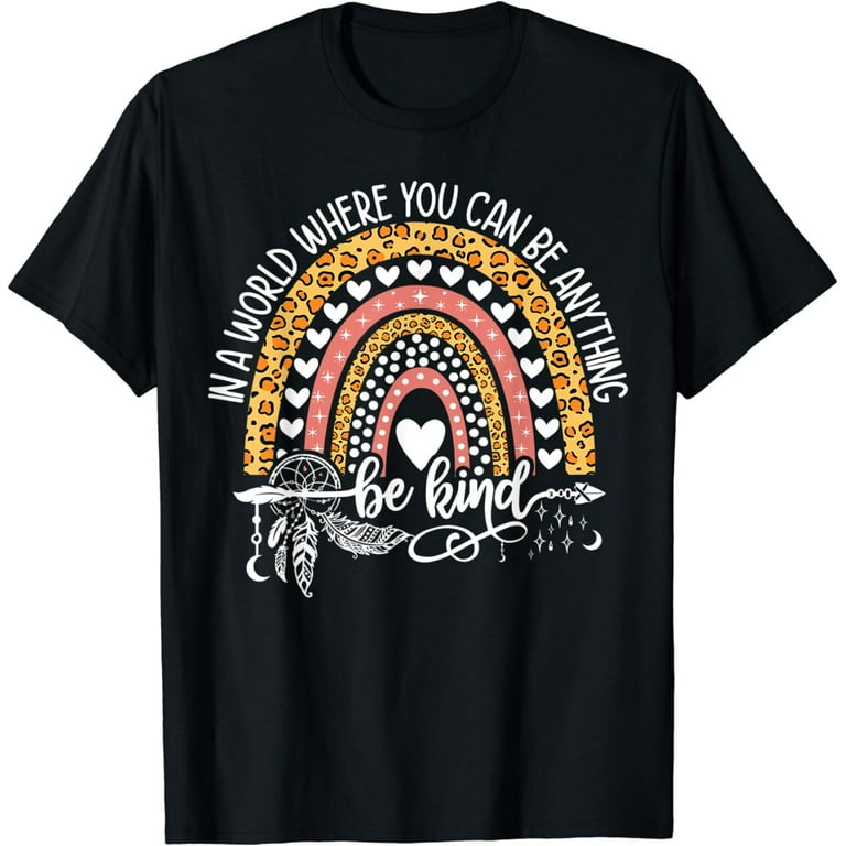Unity Day - In A World Where You Can Be Anything Be Kind T-Shirt Unity Day - In A World Where You Can Be Anything Be Kind T-Shirt