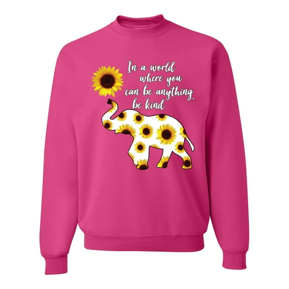 In A World Where You Can Be Anything Be Kind Inspirational/Christian Unisex Crewneck Graphic Sweatshirt, Fuschia, X-Large