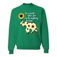 thumbnail image 1 of In A World Where You Can Be Anything Be Kind Inspirational/Christian Unisex Crewneck Graphic Sweatshirt, Kelly, Large, 1 of 3