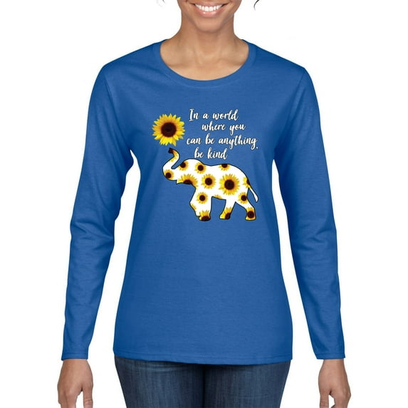 In A World Where You Can Be Anything Be Kind Inspirational/Christian Womens Graphic Long Sleeve T-Shirt, Royal, Large