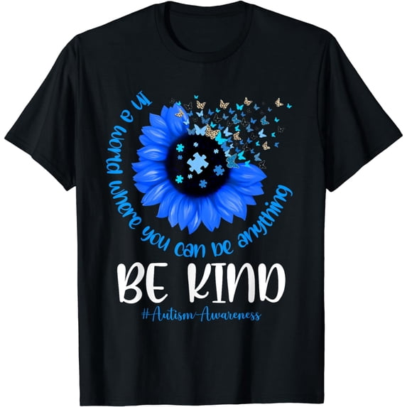 In A World Where You Can Be Anything Be Kind Inspirational T-Shirt