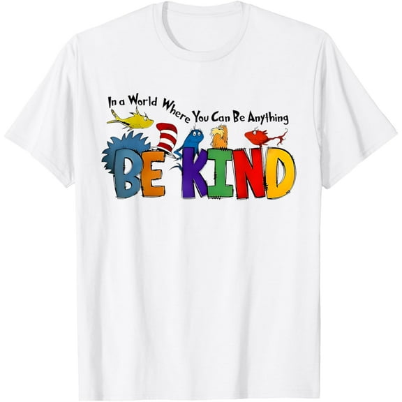 In A World Where You Can Be Anything Be Kind Kindness Retro T-Shirt Tops Tee