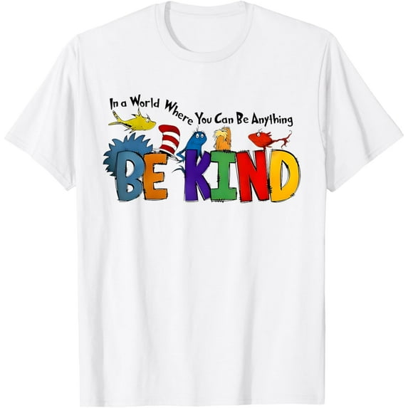 In A World Where You Can Be Anything Be Kind Kindness Retro T-Shirt Tops Tee