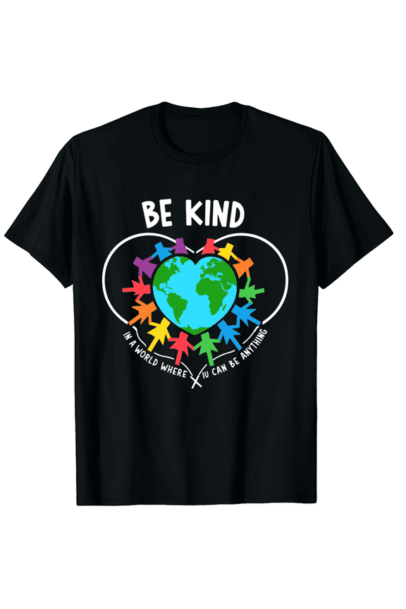 In A World Where You Can Be Anything Be Kind Unity Day Graphic Black T-Shirt for Men and Women