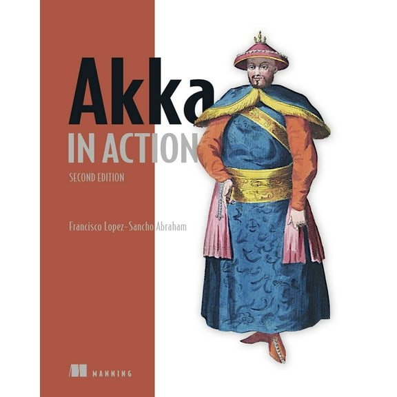 In Action: Akka in Action, Second Edition (Paperback)