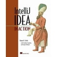 thumbnail image 1 of In Action: IntelliJ IDEA in Action : Covers IDEA v.5 (Edition 1) (Paperback), 1 of 1