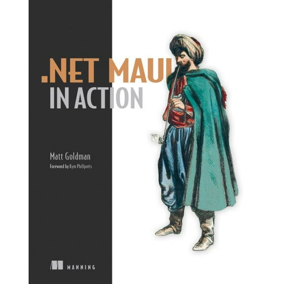 Pre-Owned In Action: .NET MAUI in Action (Paperback)