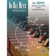 thumbnail image 1 of Pre-Owned In All Keys -- Sharp Keys, Bk 1: Intermediate to Late Intermediate Piano Solos in All Major and Minor Sharp Keys Paperback, 1 of 1