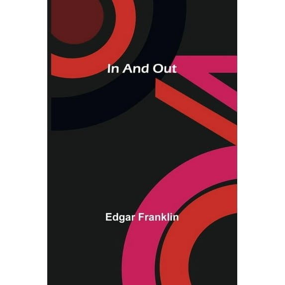 In And Out, (Paperback)