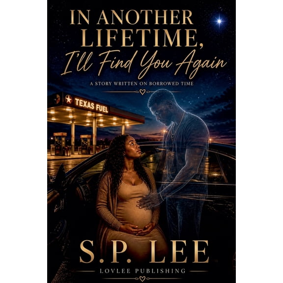 In Another Lifetime, I'll Find You Again, (Paperback)
