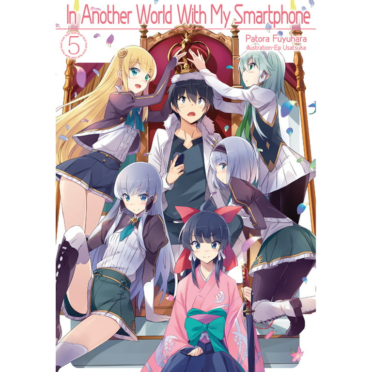 In Another World With My Smartphone Light Novels Get Anime