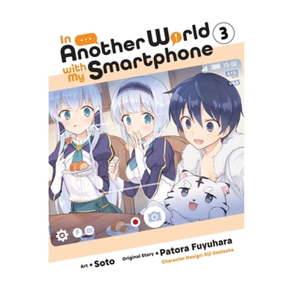 Pre-Owned In Another World with My Smartphone, Vol. 3 (manga) (Paperback) by Alexander Keller-Nelson, Chiho Christie, Eiji Usatsuka