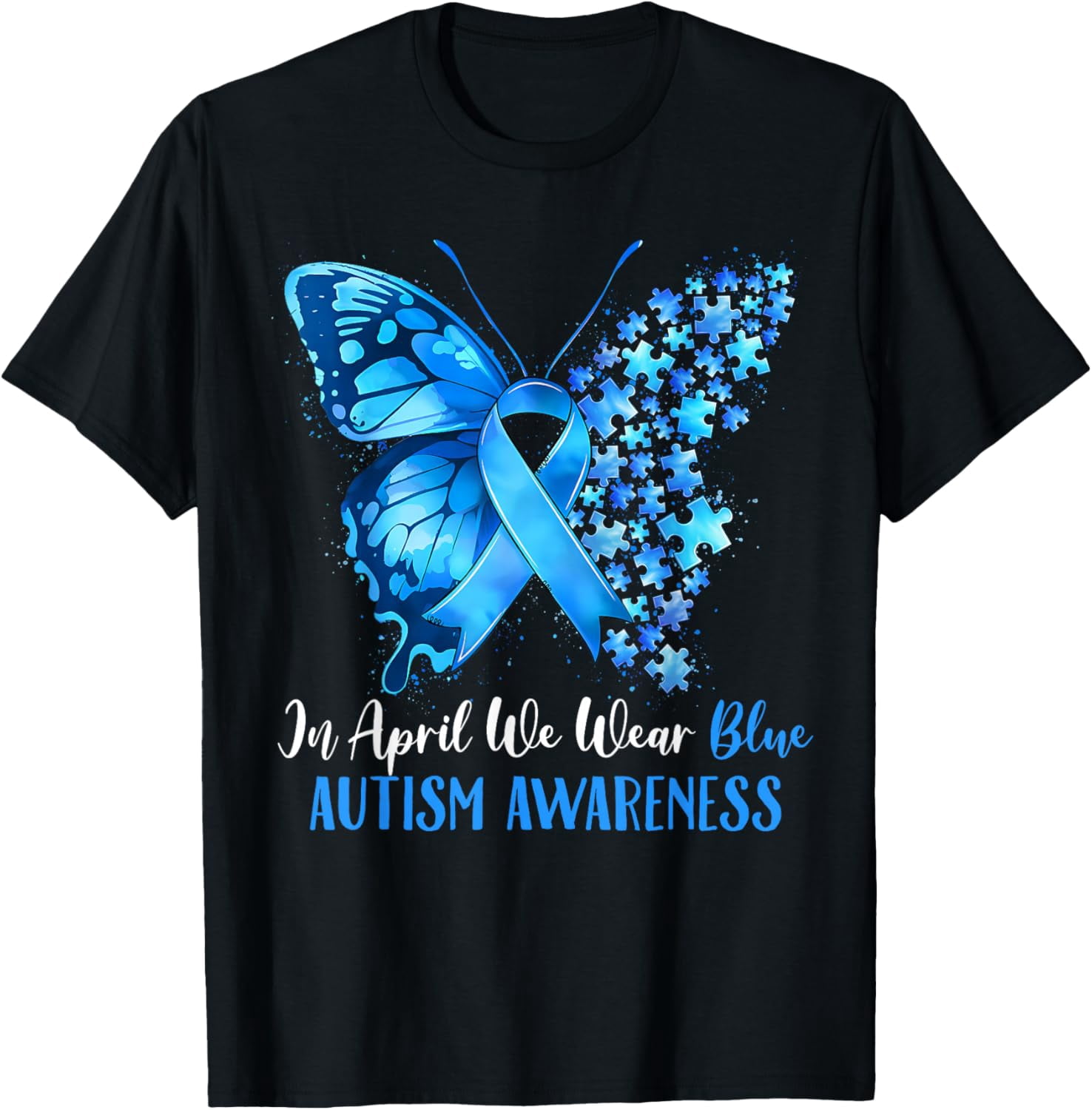In April We Wear Blue Autism Awareness Butterfly Puzzle Shirt BLACK S-5XL Shirt