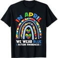 thumbnail image 1 of In April We Wear Blue Autism Awareness Month T-Shirt, 1 of 4