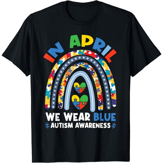 In April We Wear Blue Autism Awareness Month T-Shirt