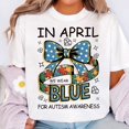 thumbnail image 1 of In April We Wear Blue T-Shirt, Autism Awareness Tee, Accept Understand Love Shirt, Blue Rain Print, Support Neurodiversity Shirt, 1 of 5