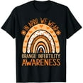 thumbnail image 1 of In April We Wear Orange Infertility Awareness T-Shirt, 1 of 4