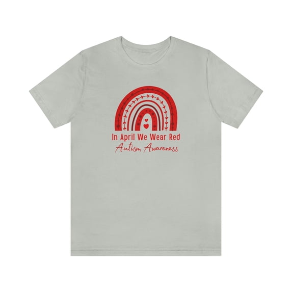 In April We Wear Red for Autism Awareness Shirt