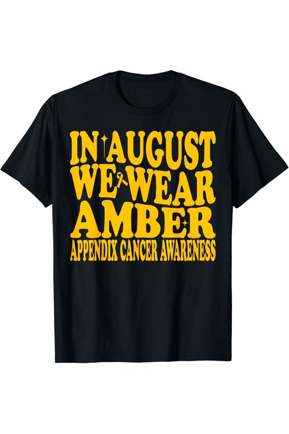 In August We Wear Amber Appendix Cancer Awareness Groovy T-Shirt