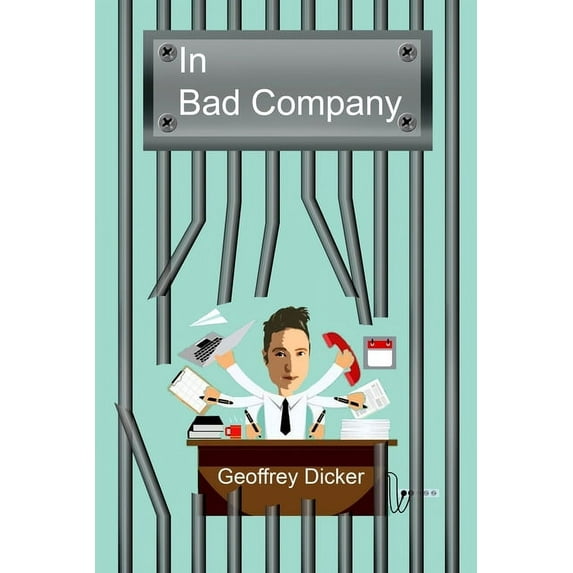 In Bad Company (Paperback)