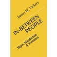 thumbnail image 1 of In-Between People : Signs, Wanderlust & Monsters (Paperback), 1 of 1