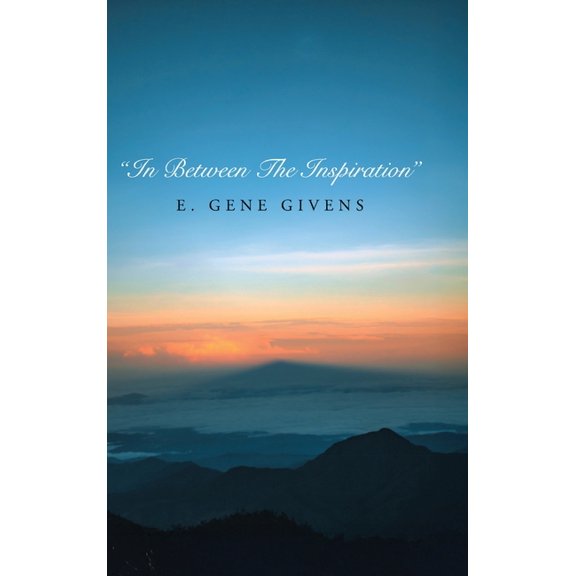 "In Between The Inspiration", (Hardcover)