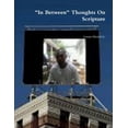 thumbnail image 1 of "In Between" Thoughts On Scripture, (Paperback), 1 of 1