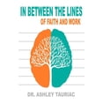 thumbnail image 1 of In Between the Lines: Of Faith and Work, 1 of 1