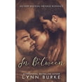thumbnail image 1 of In Between: A Steamy MMF Bisexual Menage Romance, (Paperback), 1 of 1