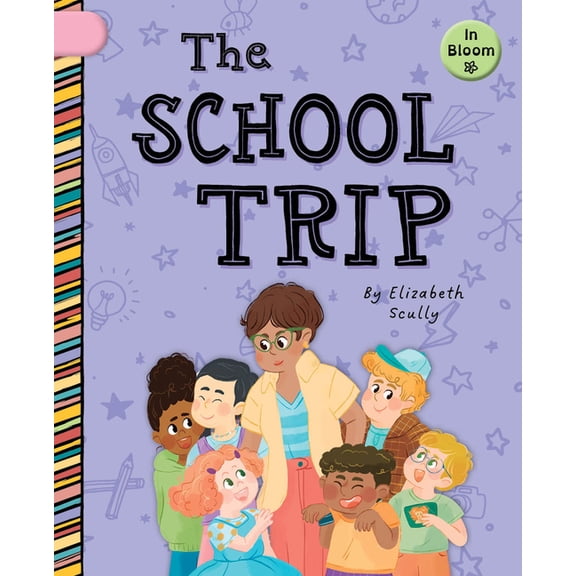 In Bloom The School Trip, (Paperback)